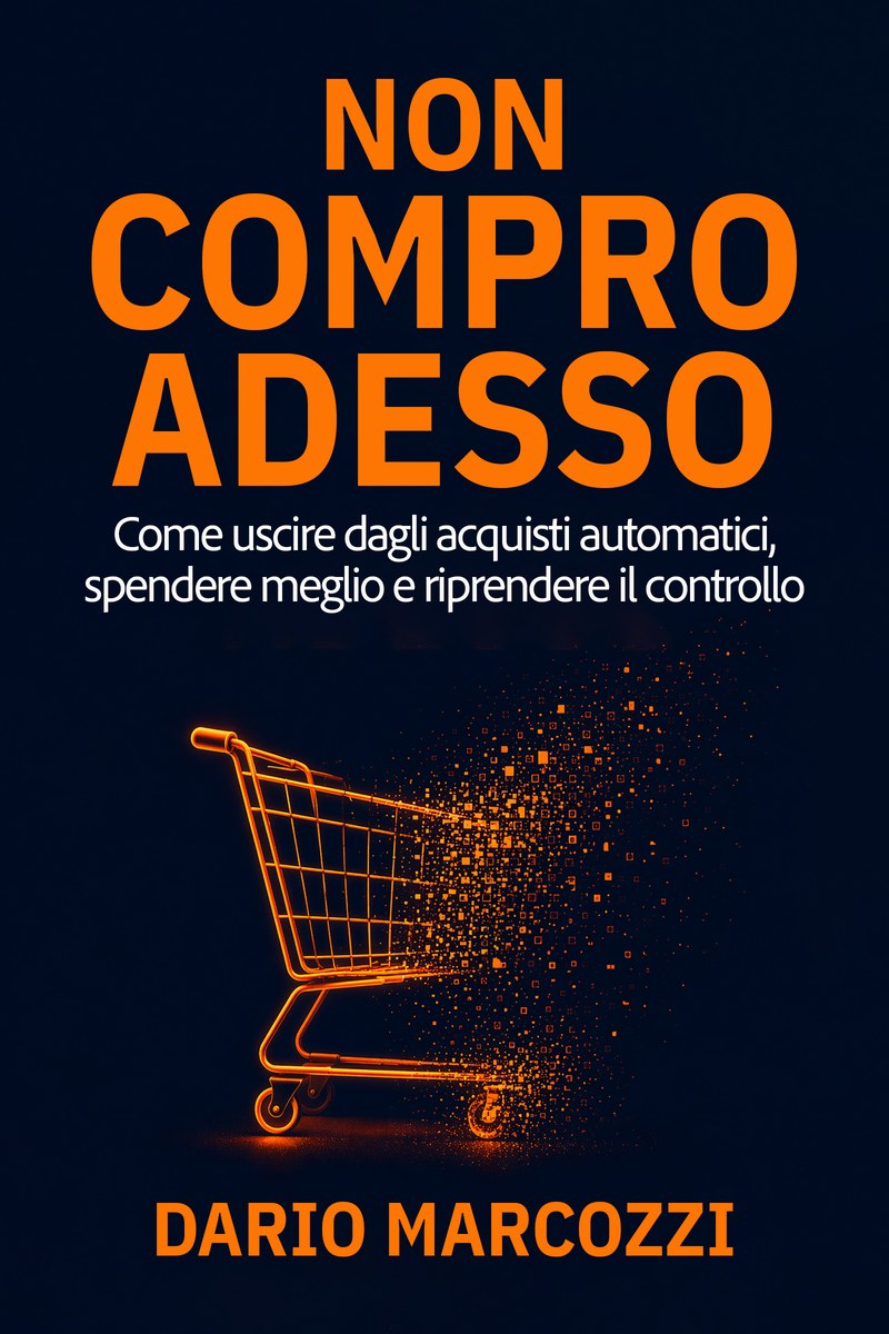 Non compro adesso — Dario Marcozzi